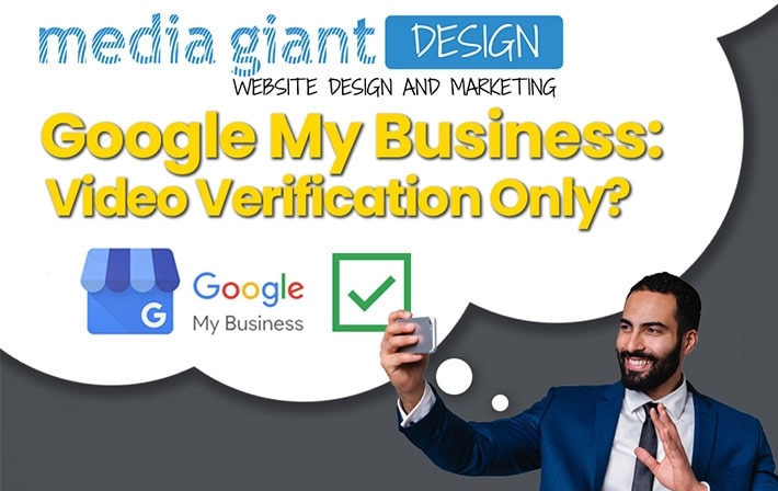 Google My Business: Video Verification Only?